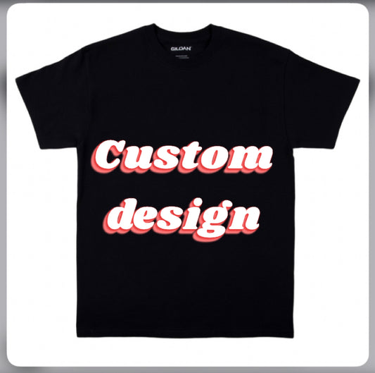 Custom T-Shirt